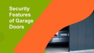 security features of garage doors